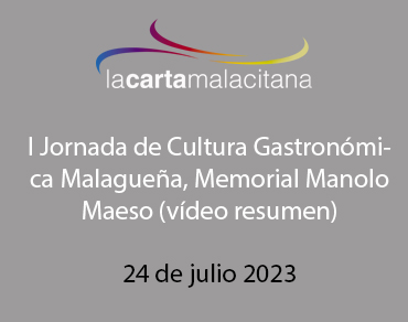 I Jornada de Cultura  Gastronómica Malagueña:  Memorial Manolo Maeso (Vídeo resumen)