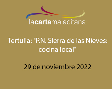 Tertulia: «P.N. Sierra de las Nieves: cocina local»