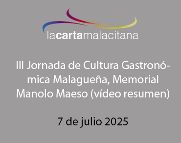 III Jornada de Cultura Gastronómica Malagueña, Memorial Manolo Maeso